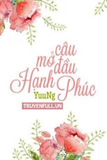 Câu Mở Đầu Hạnh Phúc book cover
