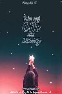 Trân Quý Em Như Mạng book cover