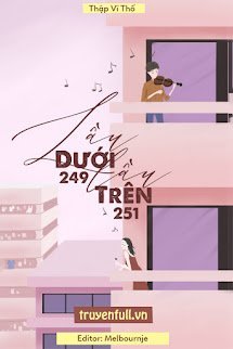 Lầu Dưới 249, Lầu Trên 251 book cover