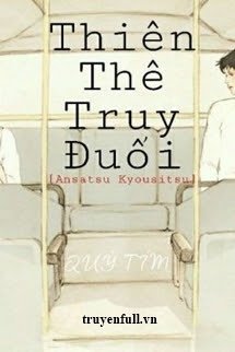 [Ansatsu Kyousitsu] Thiên Thê Truy Đuổi book cover