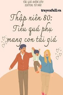 Thập Niên 80 Tiểu Quả Phụ Mang Con Tái Giá book cover