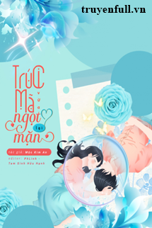 Trúc Mã Vừa Ngọt Lại Mặn book cover