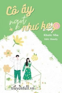 Cô Ấy Ngọt Như Kẹo book cover