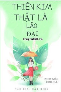 Thiên Kim Thật Là Lão Đại book cover