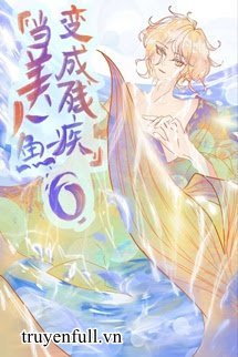 Mỹ Nhân Ngư Hóa Omega Tàn Tật book cover