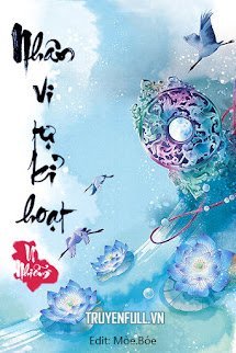 Nhân Vi Tự Kỉ Hoạt book cover
