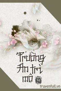 Trường An Trì Mộ book cover