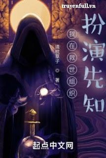 Tôi Đóng Vai Nhà Tiên Tri Trong Tổ Cứu Thế book cover