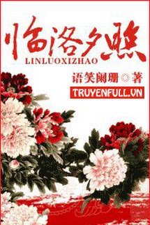 [Nhất Mộng Nhất Giang Hồ Hệ Liệt Chi] Lâm Lạc Tịch Chiếu book cover