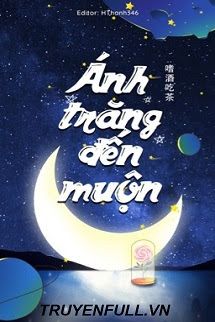 Ánh Trăng Đến Muộn book cover