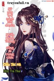 Nữ Phụ Trở Mình Kết Duyên: Nhiếp Chính Vương Sủng Ái Cưng Chiều book cover