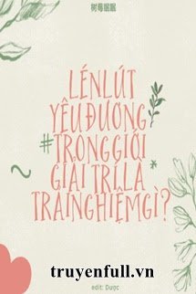 Lén Lút Yêu Đương Trong Giới Giải Trí Là Trải Nghiệm Gì? book cover