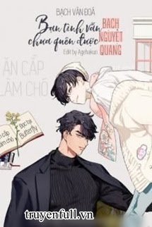 Bạn Tình Vẫn Chưa Quên Được Bạch Nguyệt Quang book cover