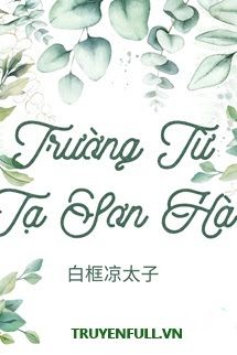 Trường Từ Tạ Sơn Hà book cover