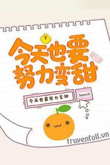 Hôm Nay Cũng Phải Cố Gắng Ngọt Hơn book cover