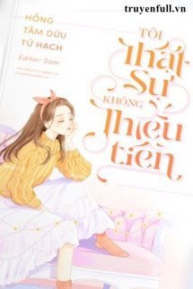 Tôi Thật Sự Không Thiếu Tiền book cover