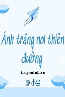 Ánh Trăng Nơi Thiên Đường book cover