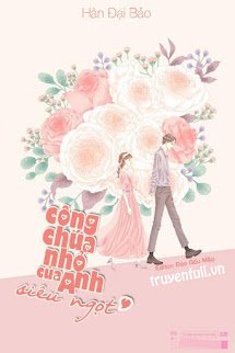 Công Chúa Nhỏ Của Anh Siêu Ngọt book cover