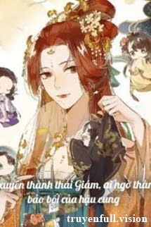 Lỡ Xuyên Thành Thái Giám, Ai Ngờ Thành Bảo Bối Của Hậu Cung Cover