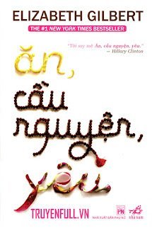 Ăn, Cầu Nguyện, Yêu book cover