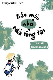 Bảo Mẫu Nhỏ Nhà Tổng Tài book cover