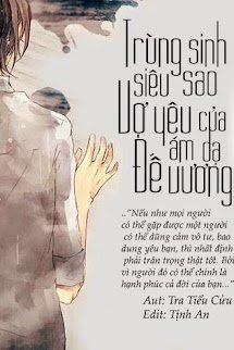 Trùng Sinh Siêu Sao: Vợ Yêu Của Ám Dạ Đế Vương book cover