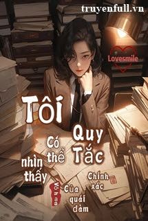 Tôi Có Thể Nhìn Thấy Quy Tắc Chính Xác Của Quái Đàm book cover