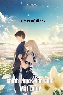 Chinh Phục Anh Chú Mặt Lạnh! book cover