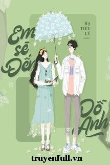 Em Sẽ Đến Dỗ Anh book cover