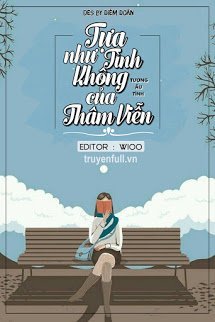 Tựa Như Tình Không Của Thâm Viễn book cover