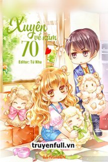 Xuyên Về Năm 70 book cover