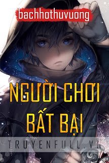 Người Chơi Bất Bại book cover