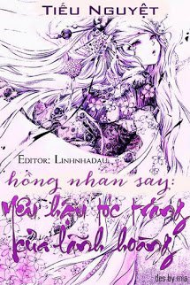 Hồng Nhan Say, Yêu Hậu Tóc Trắng Của Lãnh Hoàng book cover