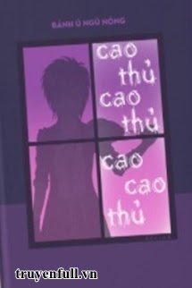 Cao Thủ Cao Thủ Cao Cao Thủ book cover