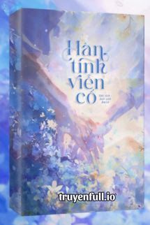 Hàn Tinh Viễn Cố - Ale Lưu Bạch book cover