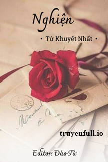 Nghiện - Tứ Khuyết Nhất book cover