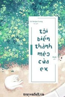 Tôi Biến Thành Mèo Của Ex book cover