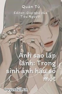 Ánh Sao Lấp Lánh: Trọng Sinh Ảnh Hậu Đệ Nhất book cover