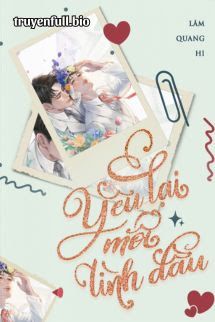 Yêu Lại Mối Tình Đầu - Lâm Quang Hi book cover
