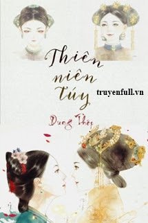 Thiên Niên Túy book cover