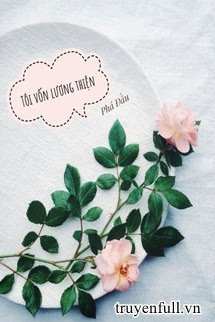 Tôi Vốn Lương Thiện book cover
