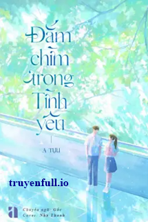 Đắm Chìm Trong Tình Yêu - A Tựu book cover
