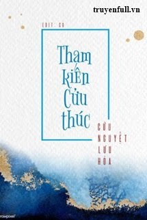 Tham Kiến Cửu Thúc book cover