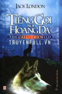 Tiếng Gọi Nơi Hoang Dã (Phương Bắc) book cover