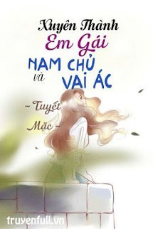 Xuyên Thành Em Gái Của Nam Chủ Cùng Vai Ác book cover
