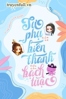 Sư Phụ Của Ta Biến Thành Một Con Bạch Tuộc book cover