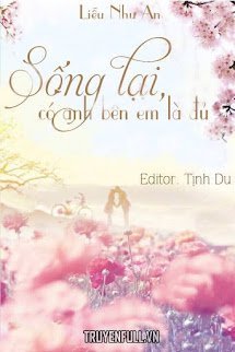 Sống Lại Có Anh Bên Em Là Đủ book cover