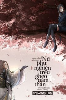 Nữ Phụ: Nghiện Trêu Ghẹo Nam Thần book cover