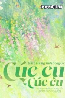 Cúc Cu Cúc Cu - Thiên Lương Vĩnh Động Cơ book cover