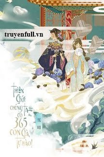 Thiên Giới Chúng Ta Có 365 Con Gà Tự Hào book cover